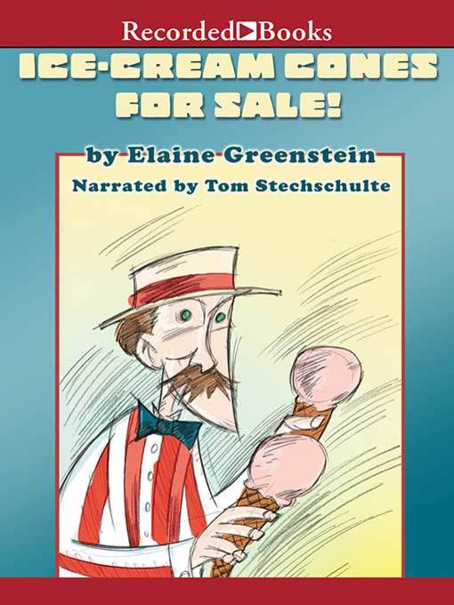 Title details for Ice-Cream Cones for Sale! by Elaine Greenstein - Wait list